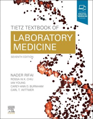 Tietz Textbook of Laboratory Medicine (Tietz Textbook of Clinical Chemistry and Molecular Diagnostics) 7th Edition